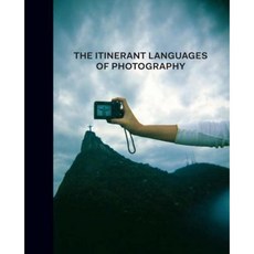 The Itinerant Languages of Photography Hardcover, Princeton University Art Museum