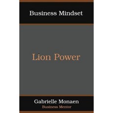 Business Mindset: Lion Power Paperback, Createspace Independent Publishing Platform