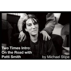 2xIntro: On the Road with Patti Smith Hardcover, Akashic Books