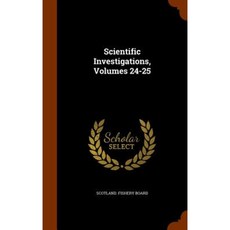 Scientific Investigations Volumes 24-25 Hardcover, Arkose Press