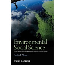 Environmental Social Science: Human-Environment Interactions and Sustainability Paperback, Wiley-Blackwell