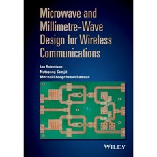 Microwave and Millimetre-Wave Design for Wireless Communications 精裝版, Wiley