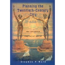 Planning the Twentieth Century City: The Advanced Capitalist World Paperback, Academy Press