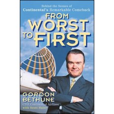 From Worst to First: Behind the Scenes of Continental's Remarkable Comeback Paperback, Wiley