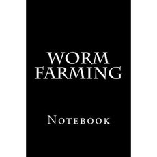 Worm Farming: Notebook 6x9 150 Lined Pages Softcover Paperback, Createspace Independent Publishing Platform