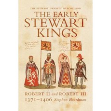 The Early Stewart Kings: Robert II and Robert III Paperback, Birlinn Publishers
