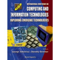 Computing and Information Technologies: Exploring Emerging Technologies Procs of the Intl Conf Hardcover, World Scientific Publishing Company