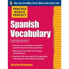 Practice Makes Perfect Spanish Vocabulary 2nd Edition: With 240 Exercises + Free Flashcard App Paperback, McGraw-Hill Education