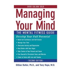Managing Your Mind: The Mental Fitness Guide Hardcover, Oxford University Press, USA