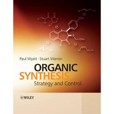 Organic Synthesis: Strategy and Control Paperback, Wiley