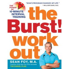 The Burst! Workout: The Power of 10-Minute Interval Training Paperback, Workman Publishing