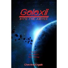 Galaxii - Into the Abyss Paperback, Lulu.com