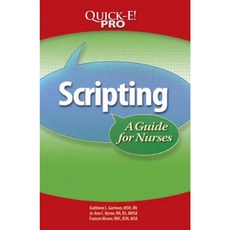 Scripting: A Guide for Nurses Paperback, Hcpro Inc.