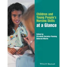 Children & Young People's Nursing Skills at a Glance Paperback, Wiley-Blackwell