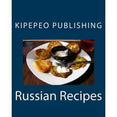Russian Recipes Paperback, Createspace Independent Publishing Platform