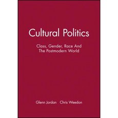 Cultural Politics: Class Gender Race and the Postmodern World Paperback, Wiley-Blackwell