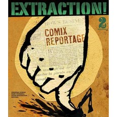 Extraction!: Comix Reportage Paperback, Ad Astra Comix