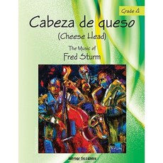 Cabeza de Queso (Cheese Head) Paperback, Heritage Music Press