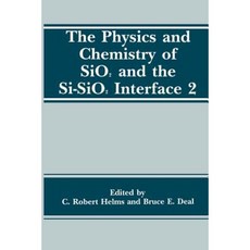 SiO2 的物理和化學以及 Si-SiO2 界面 2 平裝本, 施普林格