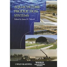 Aquaculture Production Systems 精裝版, Wiley-Blackwell