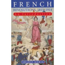 French Revolutions 1815-1914: An Introduction Paperback, Edinburgh University Press