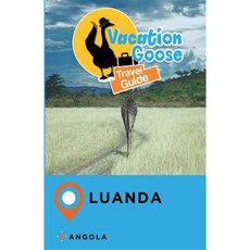 Vacation Goose 旅遊指南 羅安達 安哥拉 平裝本, Createspace獨立發布平台