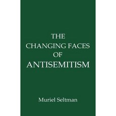 The Changing Faces of Antisemitism Paperback