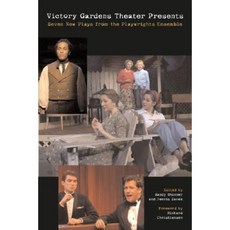 Victory Gardens Theater Presents Seven New Plays: From the Playwrights Ensemble Hardcover, Northwestern University Press