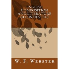 English Composition and Literature (Illustrated) Paperback, Createspace Independent Publishing Platform
