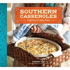 Southern Casseroles: Comforting Pot-Lucky Dishes Paperback, Chronicle Books (CA)