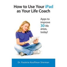 How to Use Your iPad as Your Life Coach Paperback, My Dating School