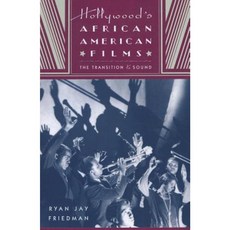 Hollywood's African American Films: The Transition to Sound Paperback, Rutgers University Press