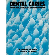 Dental Caries Aetiology Pathology and Prevention Paperback, Palgrave