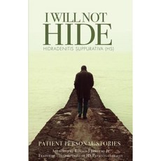 我不會隱藏化膿性汗腺炎 (HS)：病人個人故事第 2 卷平裝本, Createspace獨立發布平台