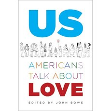 Us: Americans Talk about Love Paperback, Faber & Faber