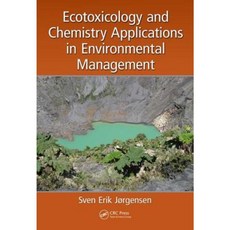 Ecotoxicology and Chemistry Applications in Environmental Management Hardcover, CRC Press