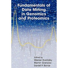 Fundamentals of Data Mining in Genomics and Proteomics Paperback, Springer