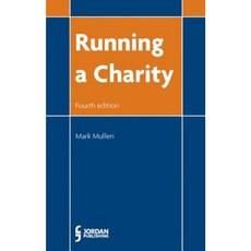 Running a Charity: Fourth Edition Paperback, Jordan Publishing (GB)