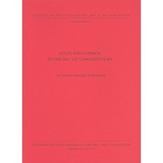 State and Cosmos in the Art of Tenochtitlan Paperback, Dumbarton Oaks Research Library & Collection