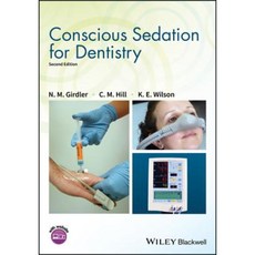 Conscious Sedation for Dentistry 平裝版, Wiley-Blackwell
