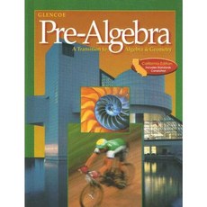 Pre-Algebra: A Transition to Algebra and Geometry Hardcover, McGraw-Hill/Glencoe
