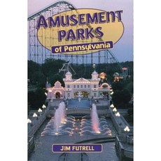 Amusement Parks of Pennsylvania Paperback, Stackpole Books