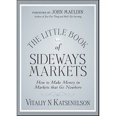 The Little Book of Sideways Markets: How to Make Money in Markets That Go Nowhere 精裝版, Wiley