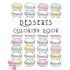 Desserts Coloring Book Paperback, Createspace Independent Publishing Platform