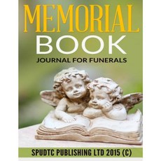 Memorial Book: Journal for Funerals Paperback, Createspace