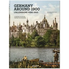 Germany Around 1900 XL: A Portrait in Colour Hardcover, Taschen