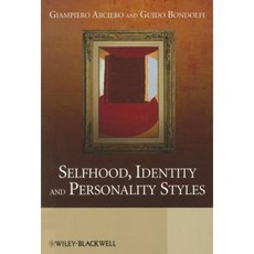 Selfhood Identity and Personality Styles Paperback, Wiley-Blackwell