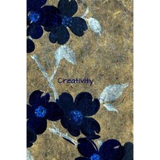 Creativity: Journal Paperback, Createspace Independent Publishing Platform
