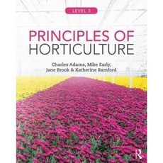 Principles of Horticulture: Level 3 Paperback, Routledge
