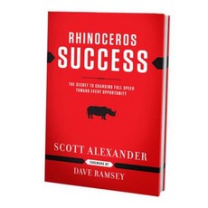 Rhinoceros Success: The Secret to Charging Full Speed Toward Every Opportunity Hardcover, Ramsey Press